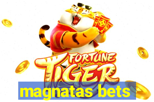 magnatas bets